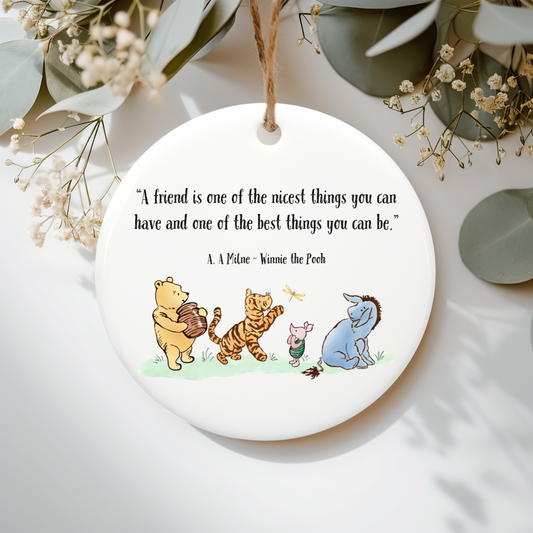 Pooh Bear A friend is one of the nicest things Ceramic ornament