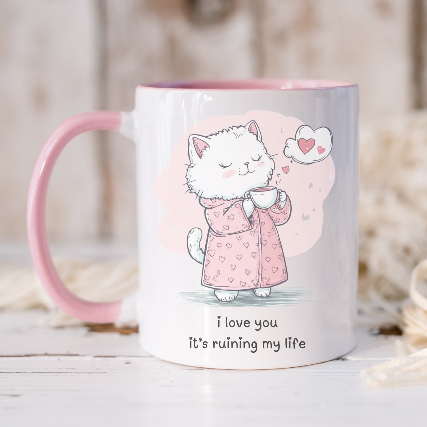 I love you its ruining my life cat mug with pink handle